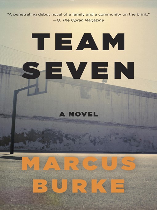 Title details for Team Seven by Marcus Burke - Available